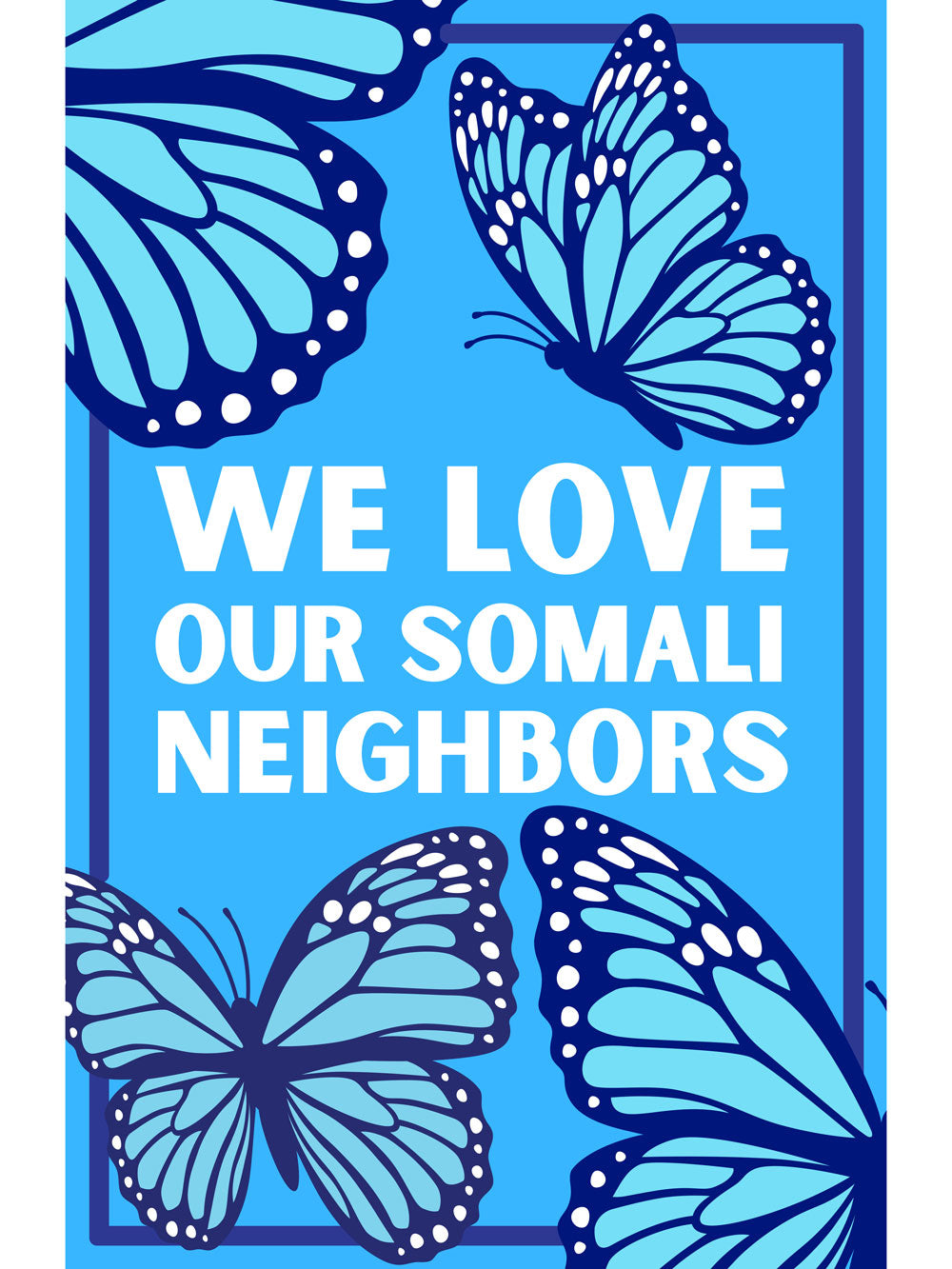 We Love Our Somali Neighbors